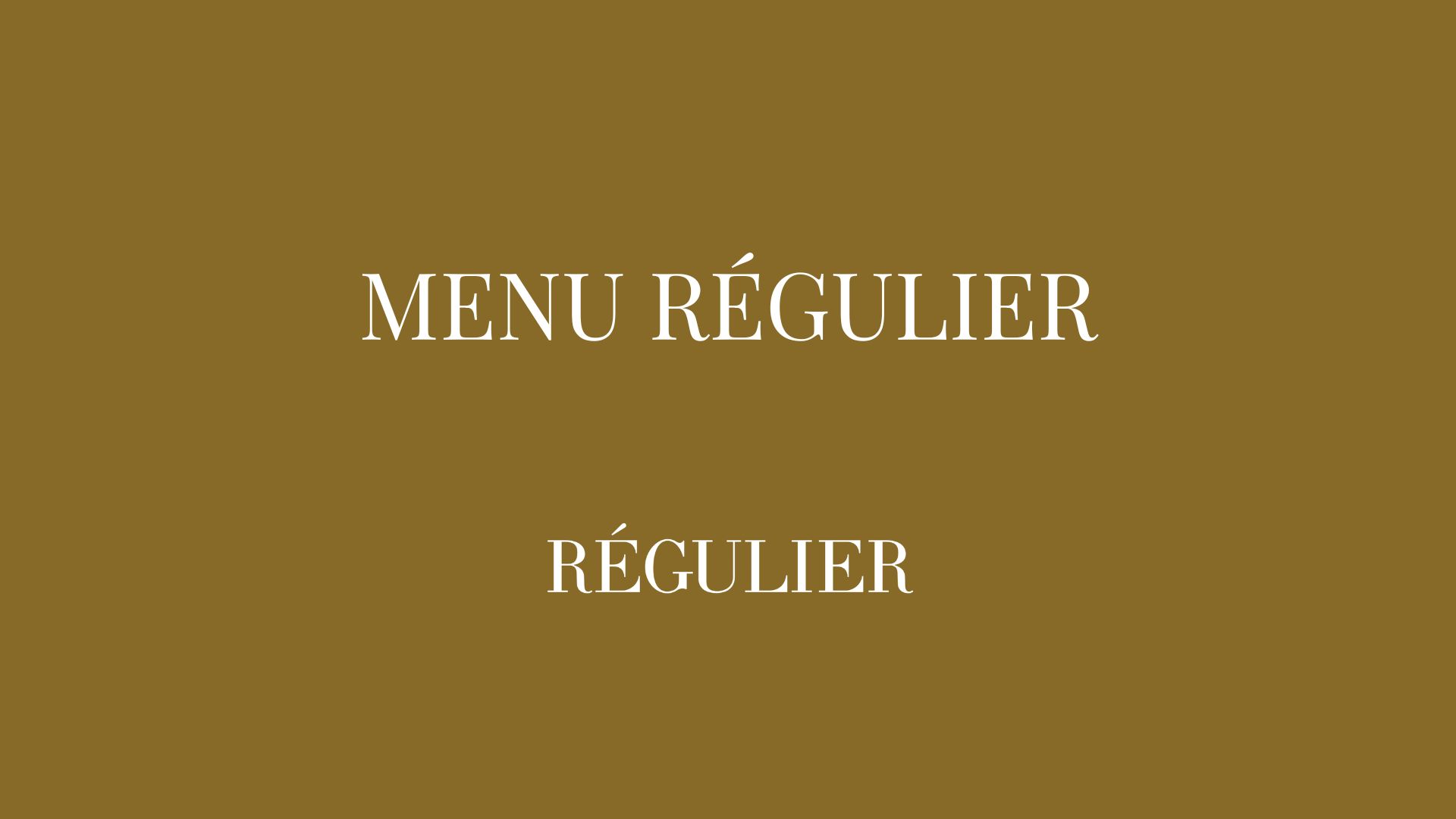 MENU RÉGULIER(October 1 Start)